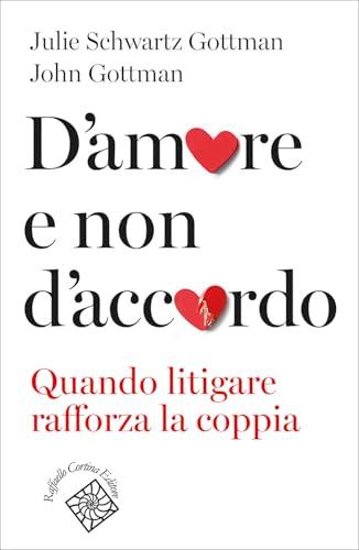 D'amore e non d'accordo. Quando litigare rafforza la coppia