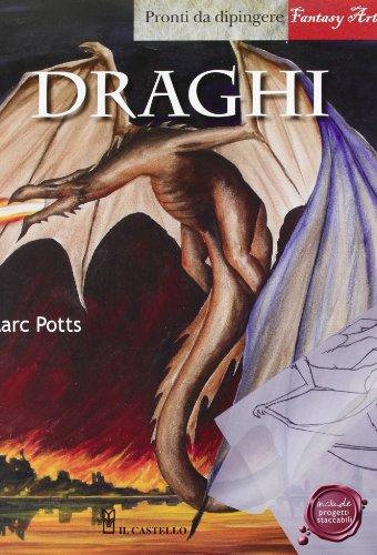 Draghi. Pronti da dipingere. Ediz. illustrata