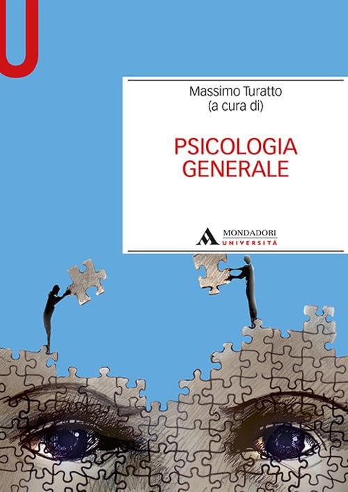 Psicologia Generale - Massimo Turatto