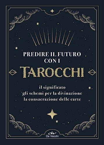 Predire il Futuro con i Tarocchi