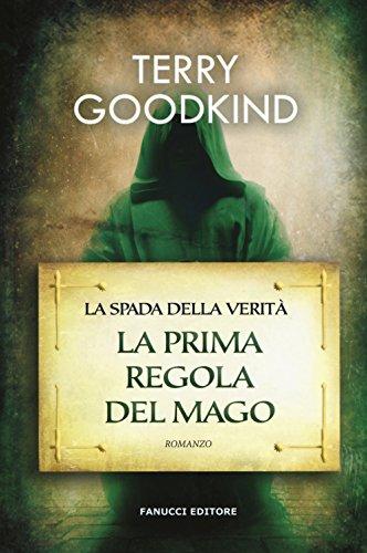 La prima regola del mago. La spada della verità