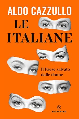 Le italiane - Aldo Cazzullo