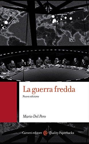 La guerra fredda: Nuova edizione (Quality paperbacks Vol. 433)