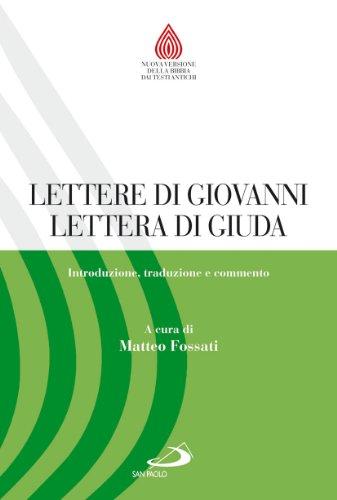 Lettere di Giovanni Lettera di Giuda: Introduzione, Traduzione e Commento