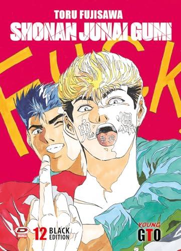 Shonan Junai Gumi. Black Edition (Vol. 12)