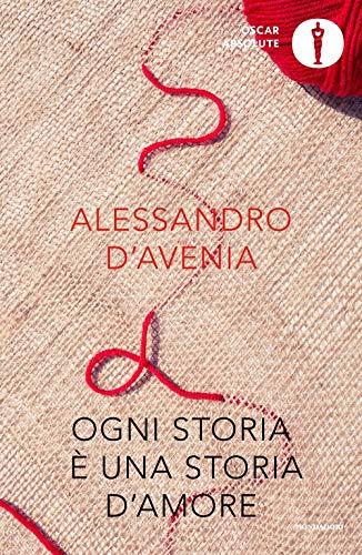 Ogni storia è una storia d'amore - Alessandro D'Avenia