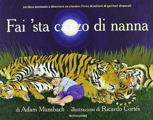 Fai 'sta cazzo di nanna