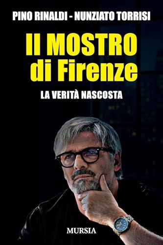 Il mostro di Firenze: La verità nascosta