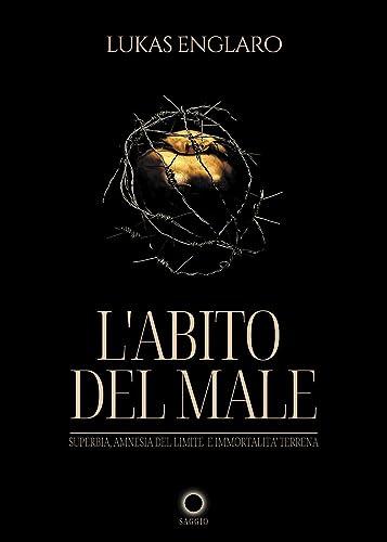 L'abito del male