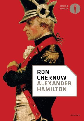 Alexander Hamilton: Biografia di un Genio Americano