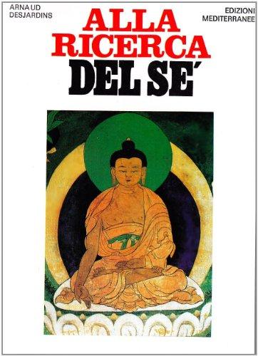 Alla ricerca del sé - Arnaud Desjardins