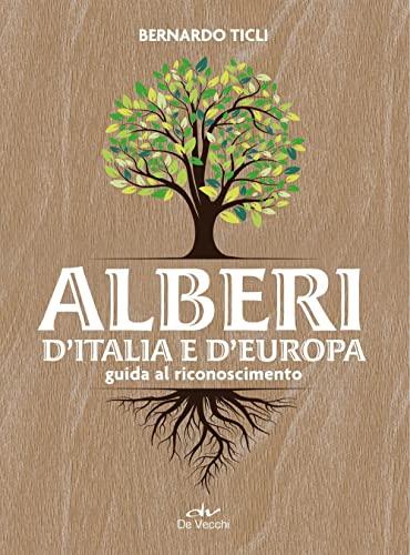 Alberi d'Italia e d'Europa: Guida al riconoscimento