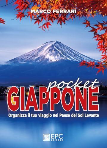 Giappone Pocket. Organizza il tuo viaggio nel Paese del Sol Levante. Nuova ediz.