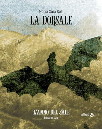 L'anno del sale. La dorsale