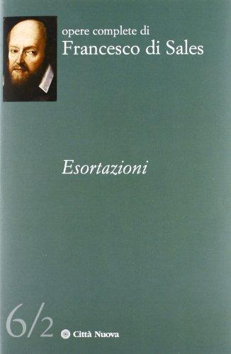 Le esortazioni (Vol. 6/2)
