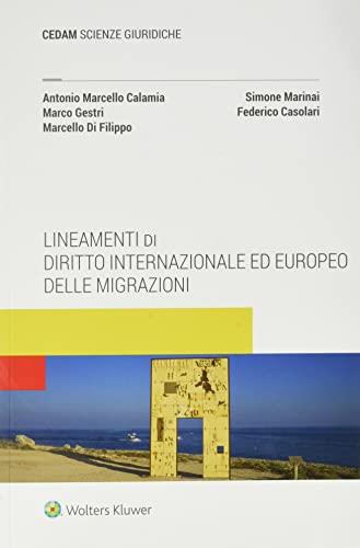 Lineamenti di diritto internazionale ed europeo delle migrazioni