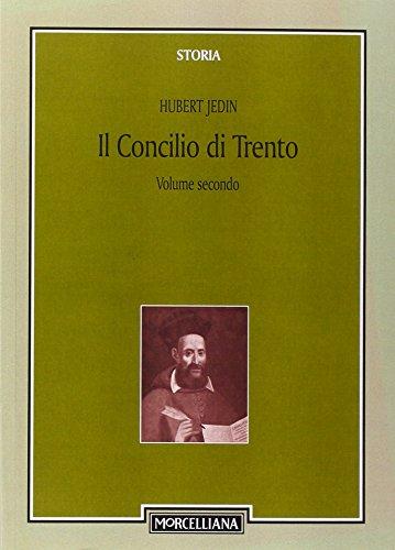 Storia del Concilio di Trento. Il primo periodo (1545-1547) (Vol. 2)