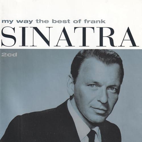 My Way: The Best of Frank Sinatra - Edizione Limitata Rimasterizzata
