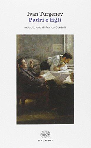 Padri e figli - Ivan Turgenev - Einaudi