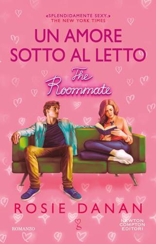 Un amore sotto al letto. The roommate