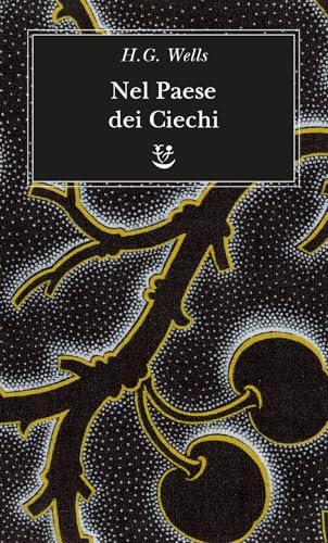 Nel paese dei ciechi (Italian Edition)