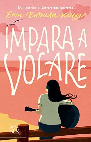 Impara a volare - Erin Entrada Kelly