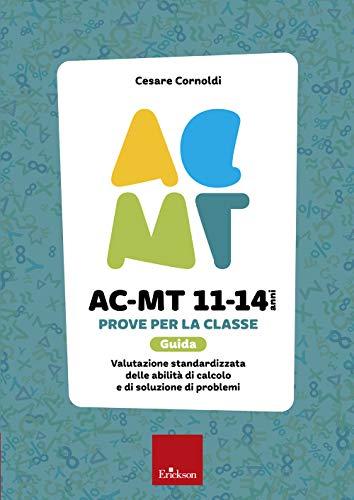 AC-MT 11-14 anni. Prove per la classe. Guida