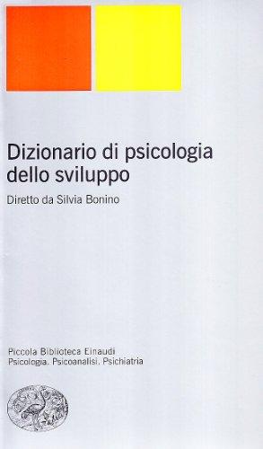 Dizionario di psicologia dello sviluppo - Einaudi