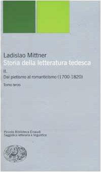 Storia della letteratura tedesca - Ladislaus Mittner