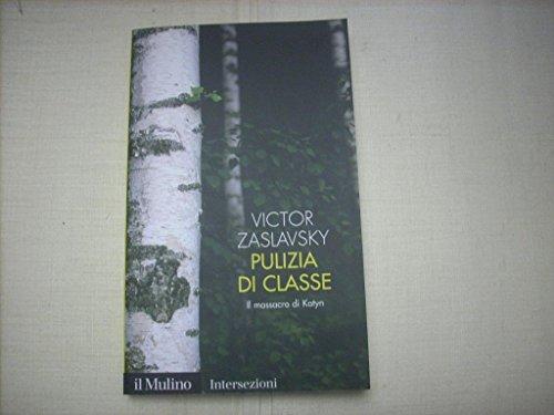 Pulizia di classe. Il massacro di Katyn