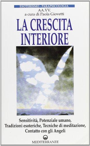 La crescita interiore (Vol. 1)