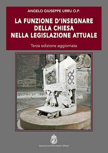 La funzione d'insegnare della Chiesa nella legislazione attuale