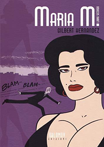 Maria M. - Gilbert Hernandez