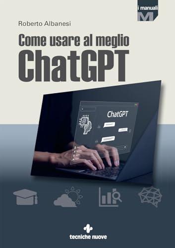 Come Usare al Meglio ChatGPT