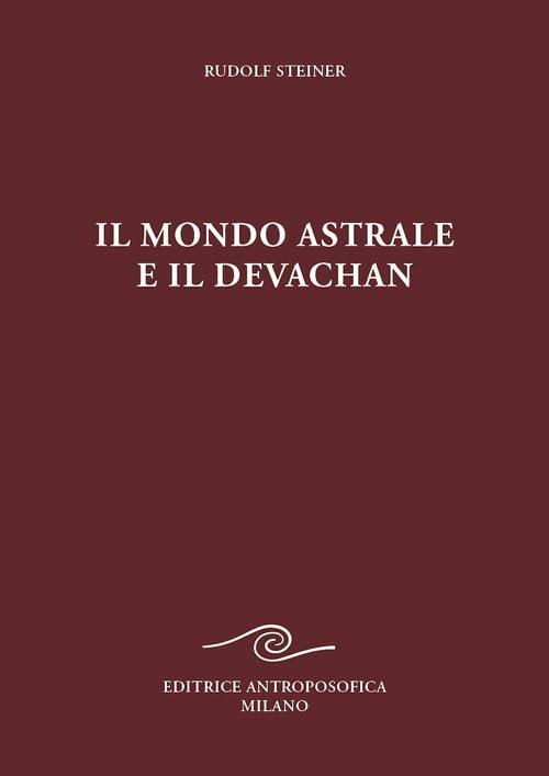 Il mondo astrale e il devachan