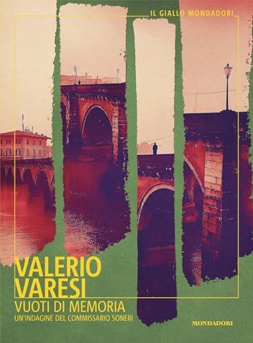 Vuoti di memoria: Un'indagine del commissario Soneri