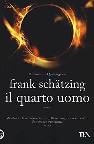 Il quarto uomo - Frank Schätzing