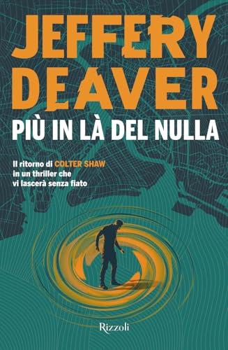 Più in là del nulla - Jeffery Deaver