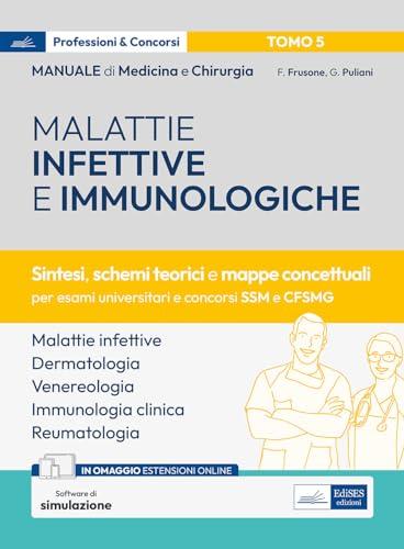 Manuale di Medicina e Chirurgia - Tomo 5: Malattie infettive e immunologiche