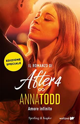Amore Infinito. Il romanzo di After 4. Edizione Speciale con Poster e Adesivi