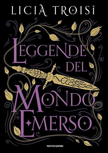 Le Leggende del Mondo Emerso. La Saga Completa
