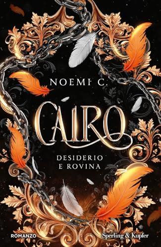 Desiderio e Rovina. Cairo