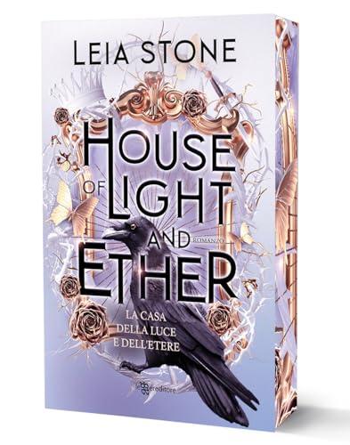 House of Light and Ether: La Casa della Luce e dell'Etere