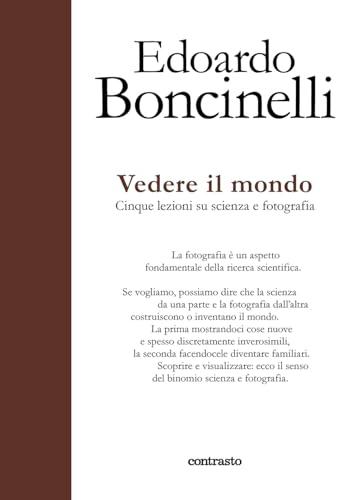 Vedere il mondo: cinque lezioni su scienza e fotografia