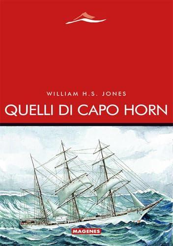 Quelli di Capo Horn - William H.S. Jones