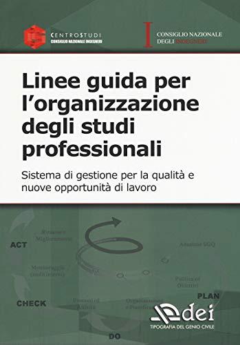 Linee guida per l'organizzazione degli studi professionali