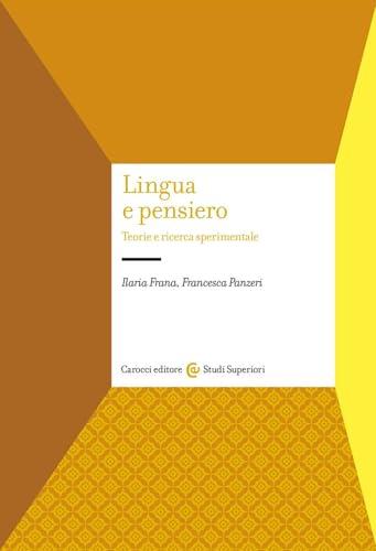 Lingua e pensiero: teorie e ricerca sperimentale