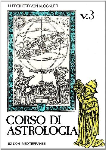 Corso di astrologia (Vol. 3)