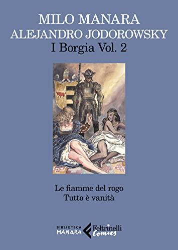 I Borgia Vol. 2: Le Fiamme del Rogo - Tutto è Vanità