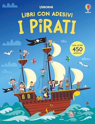Libro con Adesivi - I Pirati: Avventure per Bambini dai 5 Anni